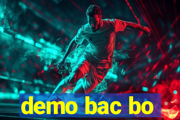 demo bac bo